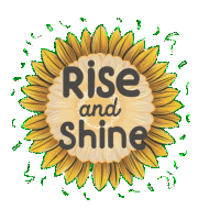 Rise And Shine Good Morning Sticker