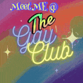 a neon sign says meet me @ the gay club