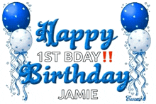a happy 1st birthday card with blue and white balloons