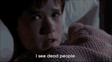 Sixth Sense GIF - The Sixth Sense I See Dead People Hayley Joel Osment GIFs