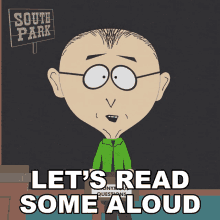 Lets Read Some Aloud Mr Mackey GIF - Lets Read Some Aloud Mr Mackey South Park GIFs