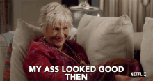 My Ass Looked Good Then Babe GIF - My Ass Looked Good Then Babe Estelle Parsons GIFs
