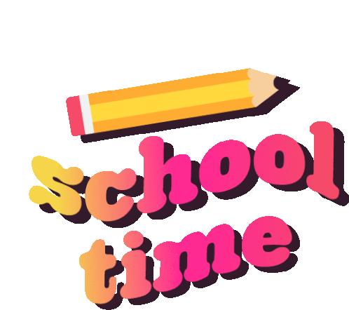 School Time Time For School Sticker - School Time Time For School Time To Learn Stickers