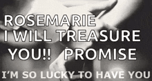 Lucky To Have You Treasure You GIF - Lucky To Have You Treasure You GIFs