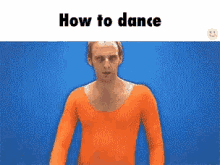 how to dance dance how to