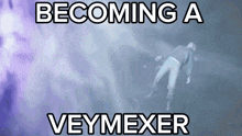 Veymex Becoming GIF - Veymex Becoming Mwz GIFs