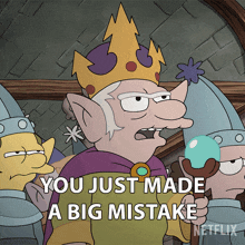 You Just Made A Big Mistake King Rulo GIF - You Just Made A Big Mistake King Rulo Disenchantment GIFs