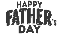 a black and white happy father 's day sign on a white background