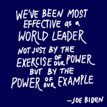 most effective as a world leader exercise of our power power of our example example powerful