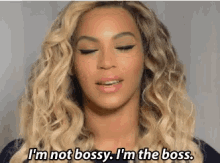 Beyonce Im The Boss GIF - Beyonce Im The Boss Not Bossy GIFs