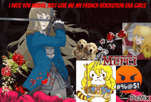 a picture of a girl holding a sword with the words i hate you middle just give me my french revolution era girls