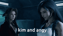 two women standing next to each other with the words kim and angy on the bottom right