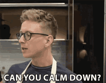 Can You Calm Down Irritated GIF - Can You Calm Down Irritated Relax GIFs
