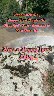 a picture of a waterfall with the words happy new day happy new chapter six may god's favor continue to rest upon us