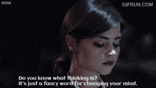 a man is talking to another man and says do you know what thinking is it 's just a fancy word