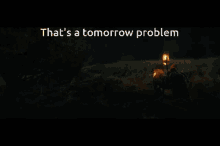 Thats A Tomorrow Problem Rings Of Power GIF - Thats A Tomorrow Problem Rings Of Power Lord Of The Rings GIFs