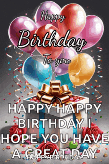 a birthday card with balloons and a gift box says happy birthday to you