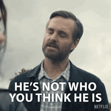 He'S Not Who You Think He Is Gilbert GIF - He'S Not Who You Think He Is Gilbert Bodkin GIFs