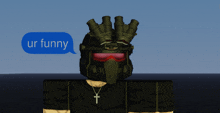 a person wearing a helmet has a speech bubble saying ur funny