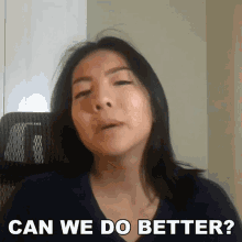 Can We Do Better Kylie Ying GIF - Can We Do Better Kylie Ying Free Code Camp GIFs