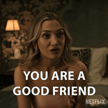 You Are A Good Friend Lady Phoebe GIF - You Are A Good Friend Lady Phoebe Tilly Keeper GIFs