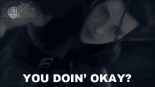 a picture of a woman with the words you doin ' okay below her