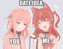 a couple of anime girls with the words date idea you me