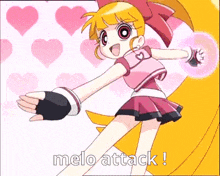 a girl from the powerpuff girls is standing in front of hearts and says melo attack .