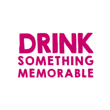 drink drink something memorable do something memorable memorable recuerdo mezcal