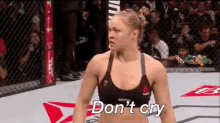 mma ronda rousey dont cry cry