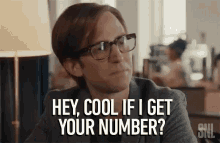 Hey Cool If I GIF - Hey Cool If I Get Your Number GIFs