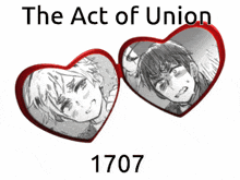 the act of union 1707 is written on a white background with two hearts