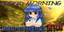 Make This Day Your Bitch Good Morning GIF - Make This Day Your Bitch Good Morning Motivation GIFs