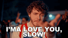 Ima Love You Slow Jack Harlow GIF - Ima Love You Slow Jack Harlow Luv Is Dro Song GIFs