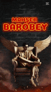 a poster for mahser barobey shows a man in a gold suit with wings