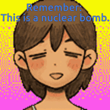 Remember This Is A Nuclear Bomb Omori GIF