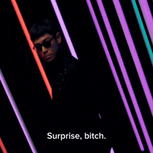 a man wearing sunglasses says i bet you thought you d seen the last of me