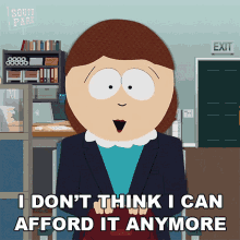 I Dont Think I Can Afford It Anymore Liane Cartman GIF - I Dont Think I Can Afford It Anymore Liane Cartman South Park GIFs