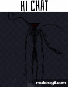 a drawing of a monster with the words hi chat on top