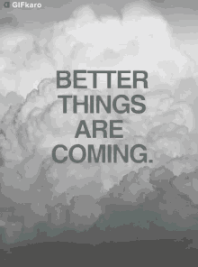 Better Things Are Coming Gifkaro GIF - Better Things Are Coming Gifkaro Good Things Comes In Perfect Time GIFs