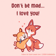 Dont-be-mad I-love-you GIF