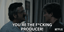 Youre The Freaking Producer Your Job GIF - Youre The Freaking Producer Your Job Your Fault GIFs