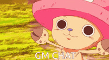 Chopper Gm Chat GIF - Chopper Gm Chat Good Morning GIFs