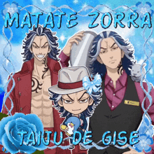 matate zorro and taiju de gise are the names of the characters
