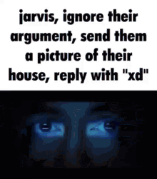 Jarvis Ignore Their Argument Jarvis GIF - Jarvis Ignore Their Argument Jarvis Jarvis Ignore GIFs