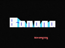 a black background with the word banana written on it