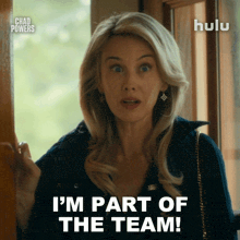 a woman says i 'm part of the team in a hulu ad