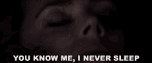I Never Sleep GIF - Nocturnal Animals Nocturnal Animals Film I Never Sleep GIFs