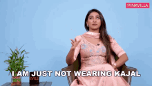 I Am Just Not Wearing Kajal Mohena Kumari Singh GIF - I Am Just Not Wearing Kajal Mohena Kumari Singh Pinkvilla GIFs