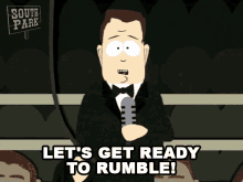 Lets Get Ready To Rumble Michael Buffer GIF - Lets Get Ready To Rumble Michael Buffer South Park GIFs